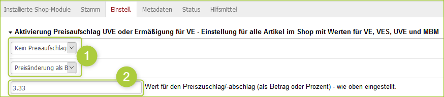 Aktivierung Preisaufschlag UVE oder Ermäßigung für VE