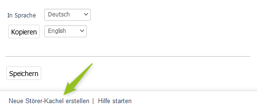 Neue Störer-Kachel erstellen
